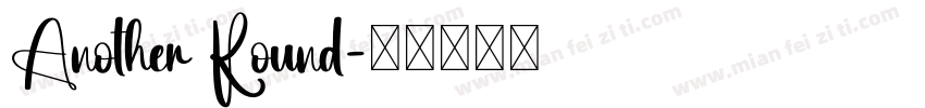 Another Round字体转换